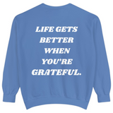 Grateful Life Sweatshirt