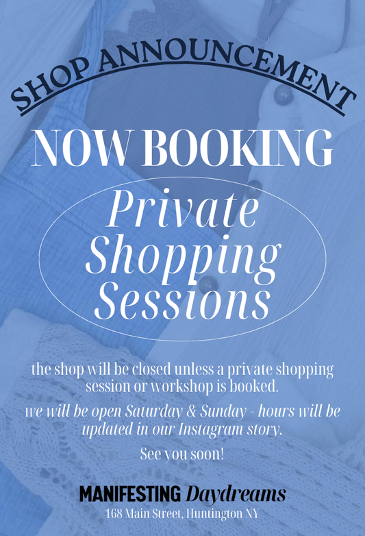 SHOP ANNOUNCEMENT: BOOKING PRIVATE SHOPPING SESSIONS