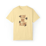 Leaf Me Alone Tee