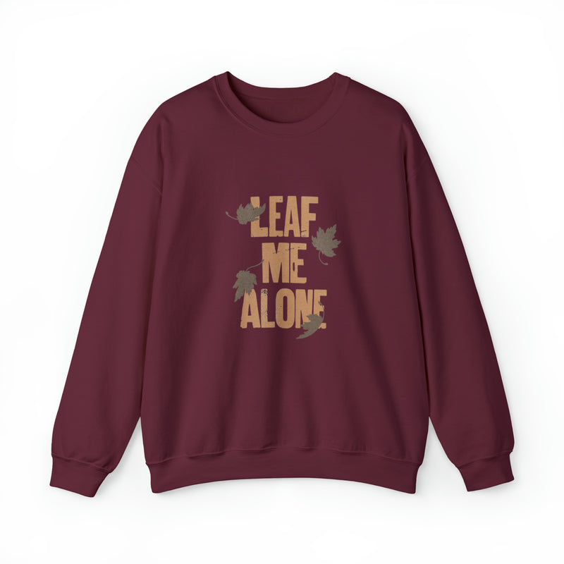Leaf Me Alone Crewneck Sweatshirt