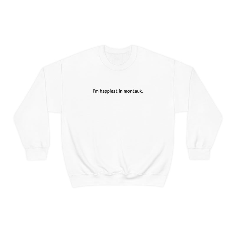I'm Happiest In Montauk Crewneck Sweatshirt, Long Island New York Shirt, Unique Montauk New York Gift, Montauk Bachelorette Pullover, Long Island Small Business, Long Island Summer Vacation, Best Long Island Sweatshirt, Manifesting Daydreams