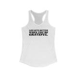 Grateful Life Tank