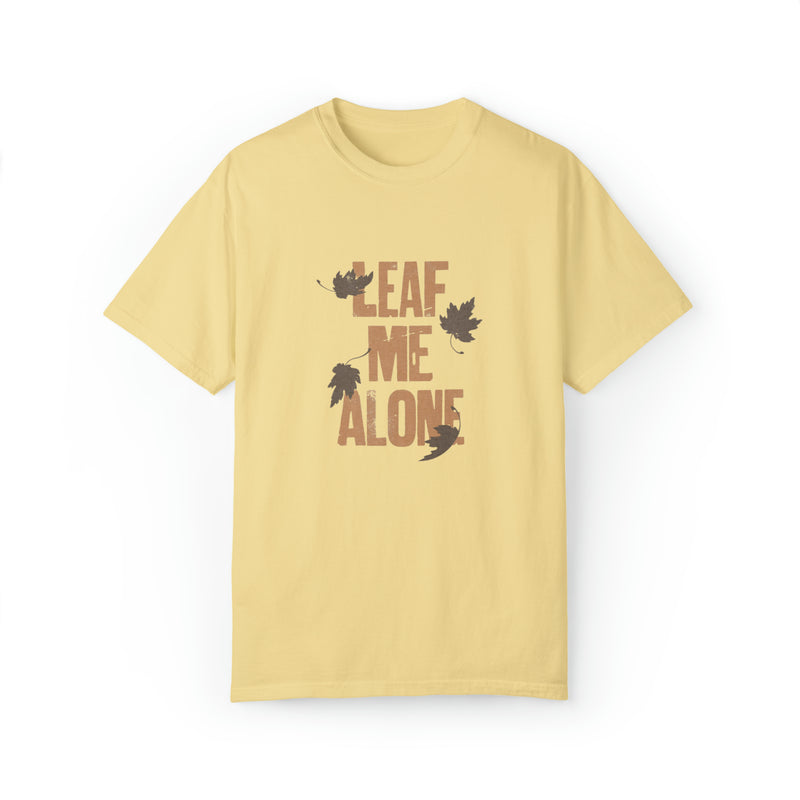 Leaf Me Alone Tee