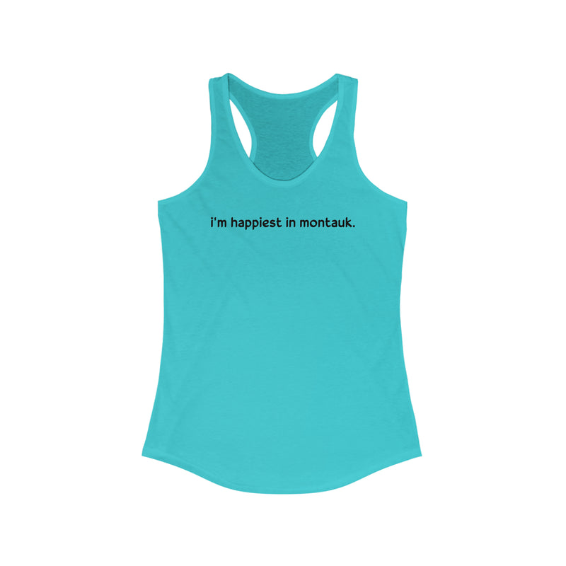I'm Happiest In Montauk Racerback Tank Top, Long Island New York Shirt, Unique Montauk New York Gift, Montauk Bachelorette Tank, Long Island Small Business, Long Island Summer Vacation, Best Long Island Shirts, Manifesting Daydreams