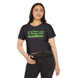 Good Things Manifest Crop Top