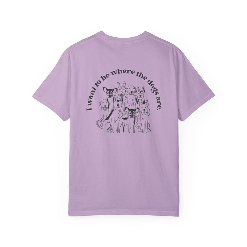 Where The Dogs Are Tee