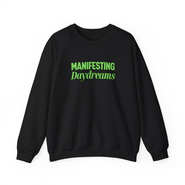 Manifesting Daydreams Sweatshirt