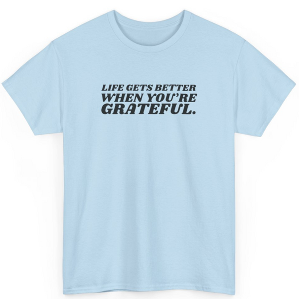 Grateful Life Tee