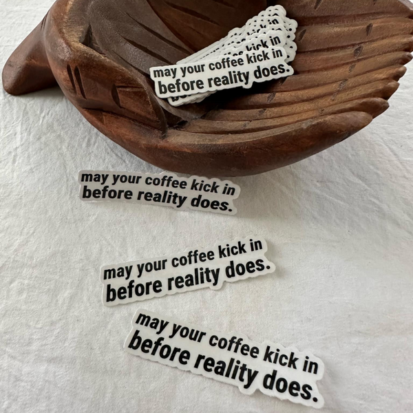 Coffee VS. Reality Sticker