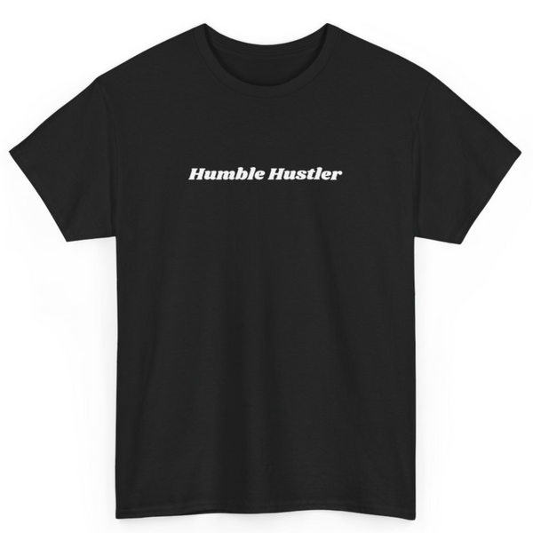 Humble Hustler Tee