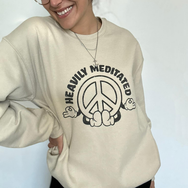 Heavily Meditated Crewneck Sweatshirt