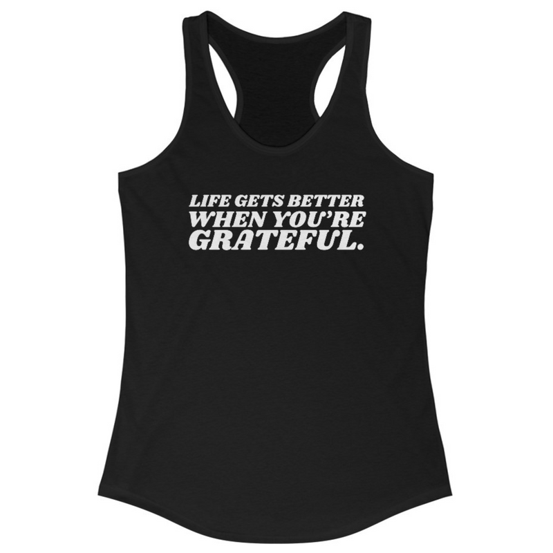 Grateful Life Tank