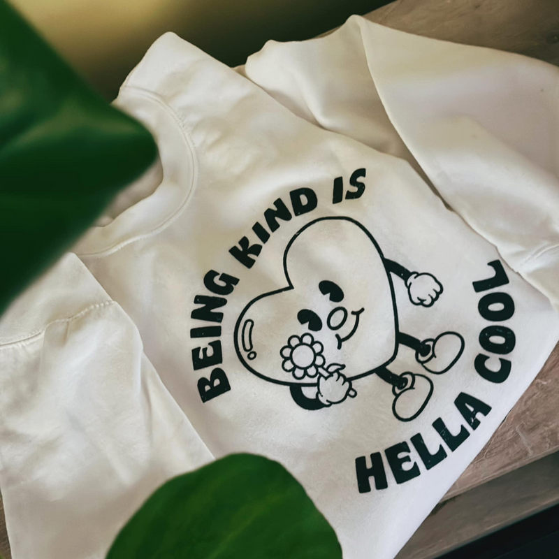 Kind is 2025 cool sweatshirt