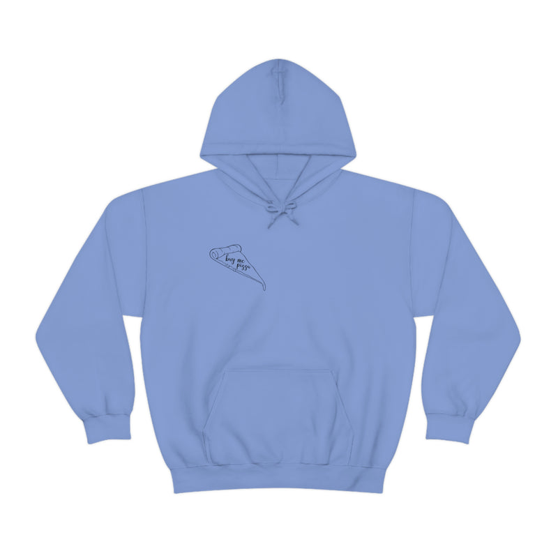 Buy Me Pizza Hooded Sweatshirt, Pizza Hoodie, Funny Pizza Sweatshirt, Best Pizza Gift, Cute Pizza Sweatshirt, I Love Pizza Pullover, Retro Pizza Hoodie, Manifesting Daydreams