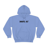 Dope AF Hooded Sweatshirt, Dope Hoodie, Retro Dope Hoodie Sweatshirt, Best Hoodie, Cute Sweatshirt, Hippie Dope Hoodie, Manifesting Daydreams