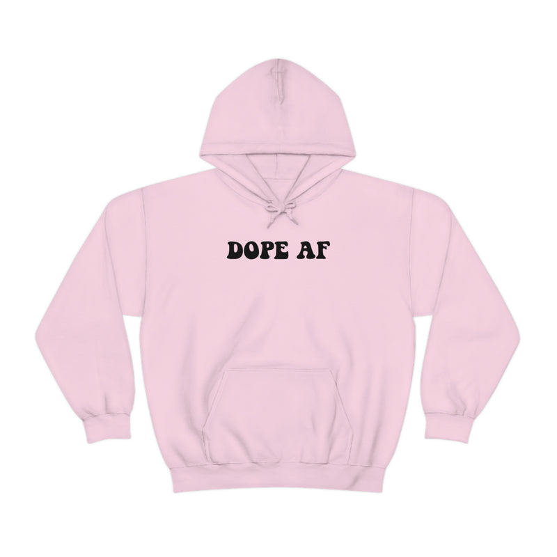 Dope AF Hooded Sweatshirt, Dope Hoodie, Retro Dope Hoodie Sweatshirt, Best Hoodie, Cute Sweatshirt, Hippie Dope Hoodie, Manifesting Daydreams