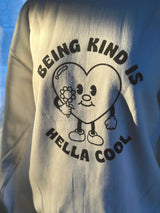 Being Kind Is Hella Cool Sweatshirt, Retro Distressed Sweatshirt, Vintage Distressed Sweatshirt, Kindness Crewneck Sweatshirt, Neutral Apparel, Influencer Shirt, Popular Vintage Shirt, Manifesting Daydreams