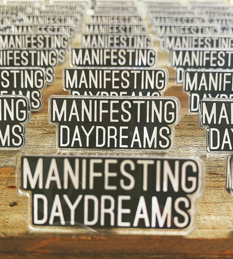 Manifesting Daydreams PIN - Women's Clothing | Manifesting Daydreams 