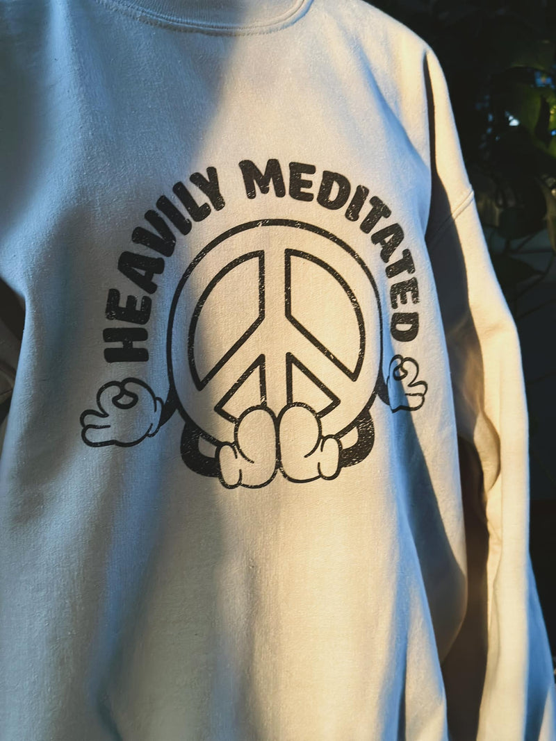 Heavily Meditated Crewneck Sweatshirt, Neutral Sweatshirt, Influencer Favorite Shirt, Retro Sweatshirt, Vintage Distressed Shirt, Retro yoga Sweatshirt, Meditation Shirt, Peace Sign Sweater, Manifesting Daydreams