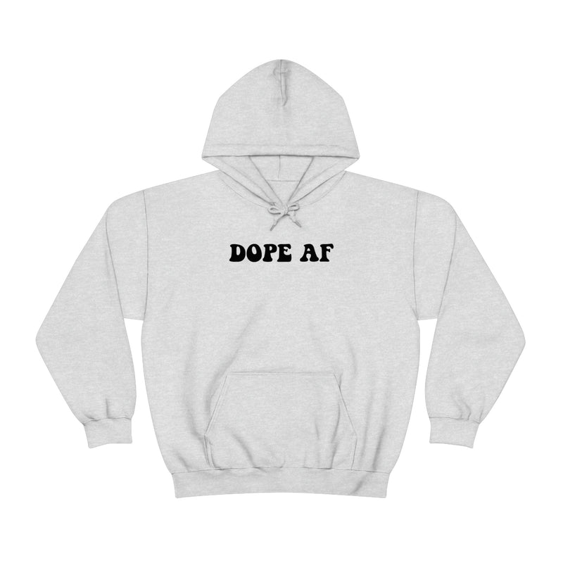 Dope AF Hooded Sweatshirt, Dope Hoodie, Retro Dope Hoodie Sweatshirt, Best Hoodie, Cute Sweatshirt, Hippie Dope Hoodie, Manifesting Daydreams